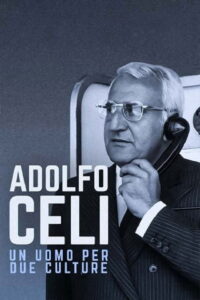 Adolfo Celi, a Man for Two Worlds 2006 on netflix