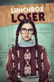 Lunchbox Loser 2013 on netflix