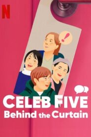 Celeb Five: Behind the Curtain 2022 on netflix