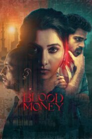 Blood Money 2021 on netflix