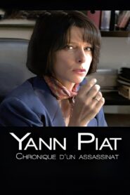 Yann Piat: A Chronicle of Murder 2012 on netflix