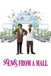 Scenes from a Mall 1991 on netflix