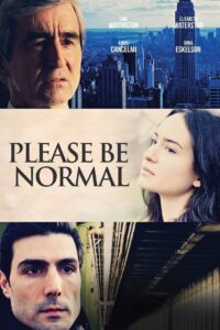 Please Be Normal 2015 on netflix