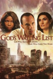 God’s Waiting List 2006 on netflix