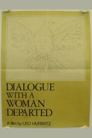 Dialogue with a Woman Departed 1980 on netflix
