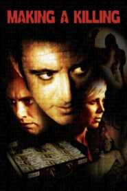 Making a Killing 2002 on netflix