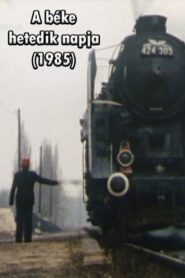 A béke 7. napja 1985 on netflix