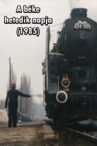 A béke 7. napja 1985 on netflix