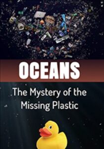 Oceans The Mystery of the Missing Plastic 2016 on netflix