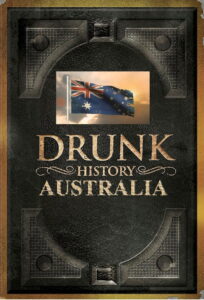 Drunk History: Australia 2020 on netflix