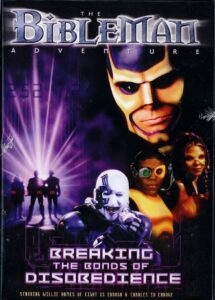 Bibleman: Breaking The Bonds of Disobedience 2001 on netflix