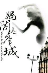A City Called Macau 2019 on netflix