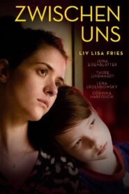 Zwischen uns 2022 on netflix