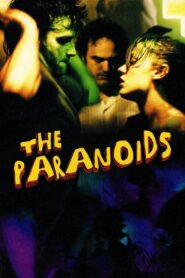 The Paranoids 2008 on netflix