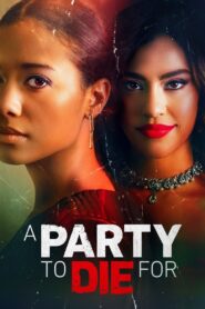 A Party to Die For 2022 on netflix