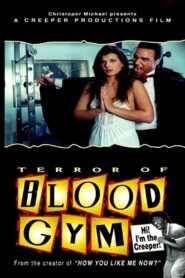 Terror of Blood Gym 1995 on netflix