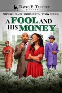 David E. Talbert’s: A Fool and His Money 2012 on netflix