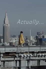 Actually… 2022 on netflix