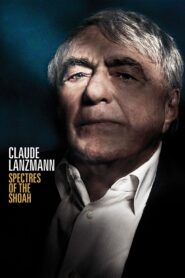 Claude Lanzmann: Spectres of the Shoah 2015 on netflix