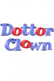 Dr. Clown 2008 on netflix