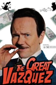 The Great Vazquez 2010 on netflix