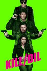 Kill Dil 2014 on netflix