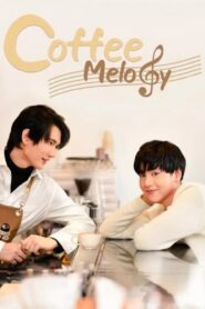 Coffee Melody 2022 on netflix