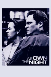 We Own the Night 2007 on netflix