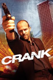 Crank 2006 on netflix