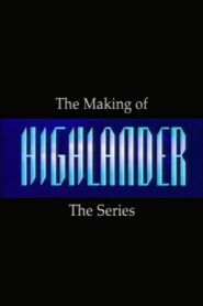 Making of Highlander: The Series 1992 on netflix