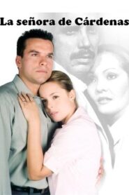 La señora de Cárdenas 2003 on netflix