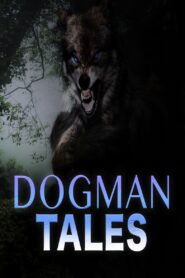 Dogman Tales 2022 on netflix