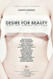 Desire for Beauty 2013 on netflix