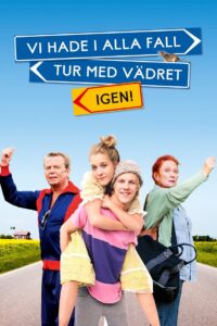 Well, We Were Lucky with the Weather – Again 2008 on netflix