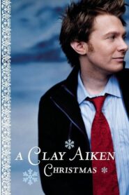 A Clay Aiken Christmas 2004 on netflix