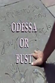Odessa or Bust 2001 on netflix