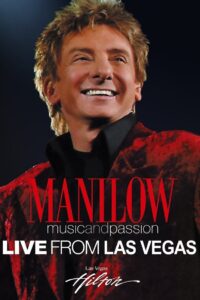 Manilow: Music and Passion 2006 on netflix