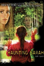 Haunting Sarah 2005 on netflix