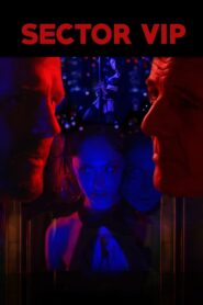 Sector VIP 2021 on netflix