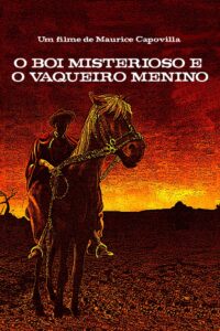 O Boi Misterioso e o Vaqueiro Menino 1980 on netflix