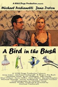 A Bird in the Bush 2008 on netflix