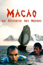 Macao – Die Rückseite des Meeres 1988 on netflix