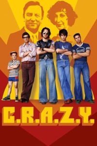 C.R.A.Z.Y. 2005 on netflix