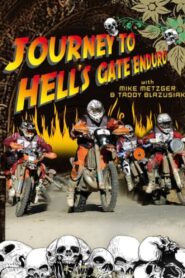 Journey to Hell’s Gate Enduro 2008 on netflix