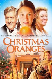 Christmas Oranges 2012 on netflix