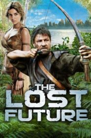 The Lost Future 2010 on netflix