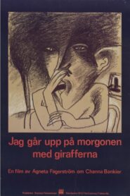 I Get Up in the Morning with the Giraffes 1982 on netflix