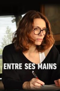 Entre ses mains 2022 on netflix