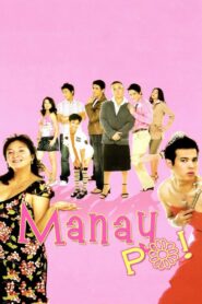Manay Po! 2006 on netflix