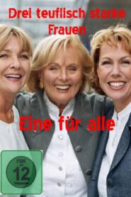 Drei teuflisch starke Frauen – Eine für alle 2007 on netflix